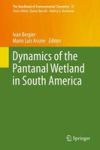 Dynamics Of The Pantanal Wetland In South America Hardcover 1ST Ed. 2016