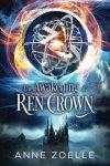 The Awakening Of Ren Crown Volume 1