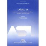 Goedel 96: Logical Foundations Of Mathematics Computer Science And Physics - Lecture Notes In Logic 6 Paperback