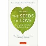Seeds Of Love - Growing Mindful Relationships Paperback
