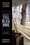 Beneath The Tall Black Door