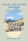 Charles And Camilla Chinchilla - Friends Have Fun