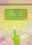 Parkinson& 39 S Disease Management Through Ict - The Rempark Approach Hardcover