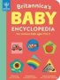 Britannica&  39 S Baby Encyclopedia - For Curious Kids Aged 0 To 3   Hardcover