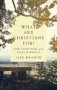 What Are Christians For? - Life Together At The End Of The World   Hardcover