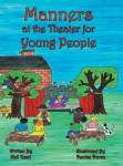 Manners At The Theater For Young People