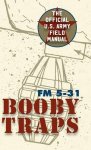 U.s. Army Guide To Boobytraps