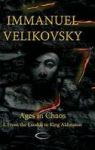 Ages In Chaos I - From The Exodus To King Akhnaton Hardcover