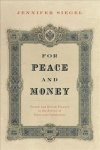 For Peace And Money - French And British Finance In The Service Of Tsars And Commissars Paperback