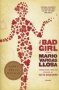 The Bad Girl   Paperback First