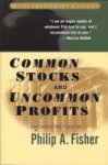 Common Stocks And Uncommon Profits And Other Writings