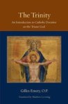 The Trinity - An Introduction to Catholic Doctrine on the Triune God Paperback