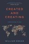 Created And Creating - A Biblical Theology Of Culture   Paperback