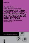 Wordplay And Metalinguistic Metadiscursive Reflection - Authors Contexts Techniques And Meta-reflection Hardcover Digital Orig