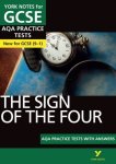 The Sign Of The Four Aqa Practice Tests: York Notes For Gcse 9-1 Paperback