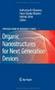 Organic Nanostructures for Next Generation Devices (Springer Series in Materials Science)