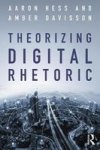 Theorizing Digital Rhetoric Paperback