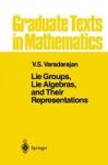 Lie Groups Lie Algebras And Their Representations V. 102 Hardcover 1st Ed. 1974. 2nd Printing 1984