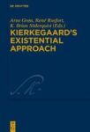 Kierkegaard& 39 S Existential Approach Hardcover