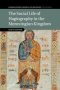 The Social Life Of Hagiography In The Merovingian Kingdom   Paperback