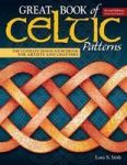 Great Book Of Celtic Patterns Second Edition Revised And Expanded - The Ultimate Design Sourcebook For Artists And Crafters Pape