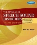 The Manual Of Speech Sound Disorders: A Book For Students And Clinicians With Cd-rom Paperback 3RD Edition