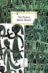 Ten Poems About Sisters Paperback