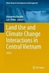 Land Use And Climate Change Interactions In Central Vietnam - Lucci Hardcover 1ST Ed. 2017