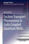 Exciton Transport Phenomena In Gaas Coupled Quantum Wells Hardcover 1ST Ed. 2018