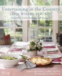 Entertaining In The Country - Love Where You Eat: Inspiring Table Settings And Recipes Hardcover