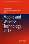 Mobile And Wireless Technology 2015 Hardcover 2015 Ed.