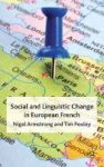 Social And Linguistic Change In European French Hardcover
