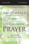 Life-changing Prayer Study Guide - Approaching The Throne Of Grace Paperback