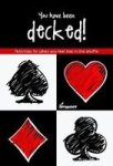 You Have Been Decked   Paperback