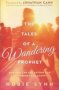 Tales Of A Wandering Prophet The   Paperback