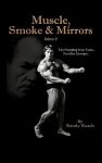 Muscle Smoke & Mirrors: Volume II