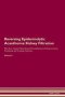 Reversing Epidermolytic Acanthoma - Kidney Filtration The Raw Vegan Plant-based Detoxification & Regeneration Workbook For Healing Patients. Volume 5   Paperback