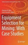 Equipment Selection For Mining: With Case Studies Hardcover 1ST Ed. 2018
