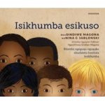 Isikhumba Esikuso - Ihlombe Ngeguqu-nguquko Ekudaleka Kwebala Lesikhumba Xhosa Paperback