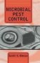 Microbial Pest Control   Hardcover