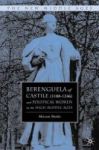 Berenguela Of Castile 1180-1246 And Political Women In The High Middle Ages Hardcover