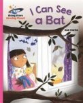 Reading Planet - I Can See A Bat - Pink A: Galaxy Paperback