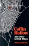 Coffin Hollow and Other Ghost Tales