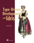 Type-driven Development With Idris Paperback