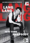 Lang Lang: New York Rhapsody - Live At The Lincoln Center DVD