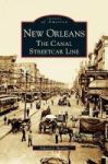 New Orleans - The Canal Streetcar Line Hardcover