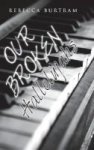 Our Broken Hallelujahs Hardcover