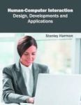 Human-computer Interaction: Design Developments And Applications Hardcover