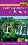 Culture And Customs Of Ethiopia Cultures And Customs Of The World