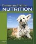 Canine And Feline Nutrition - A Resource For Companion Animal Professionals   Paperback 3RD Edition